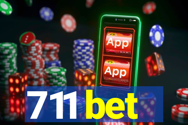 711 bet